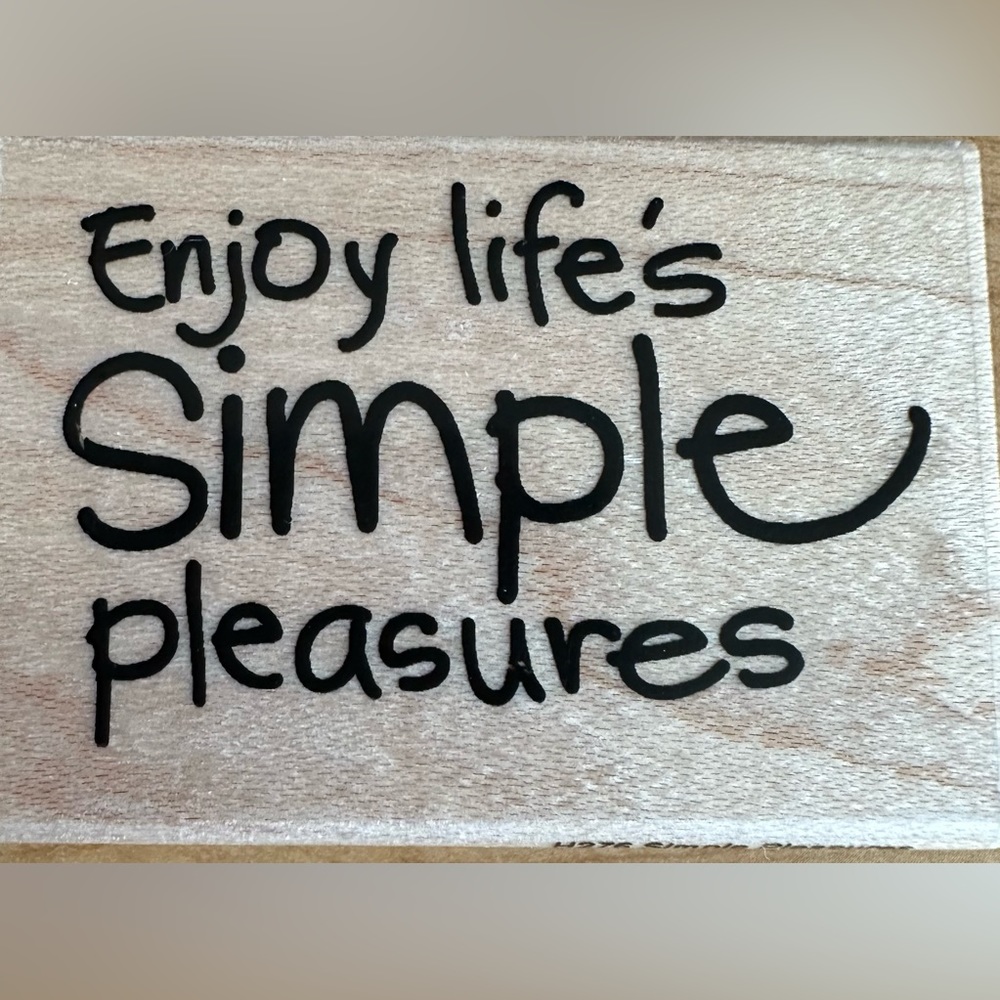 Stampendous! Enjoy life's Simple pleasures Wood Rubber Stamp